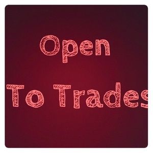 Open to trades